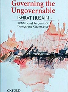 BOOK REVIEW | Governing the Ungovernable: Institutional Reforms for Democratic Governance